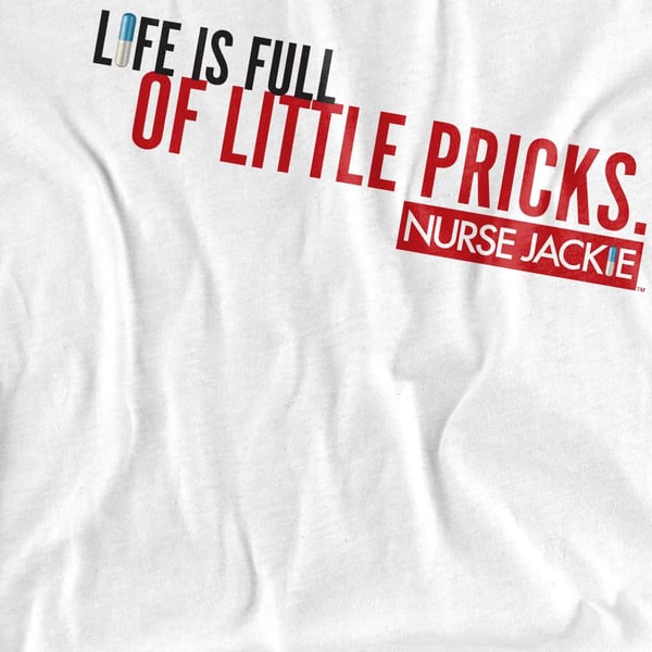 Nurse Jackie Unisex Adult Life Is Full T-Shirt