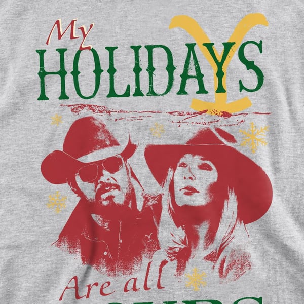 Yellowstone Unisex Adult My Holidays Are All Yours Christmas Sweatshirt