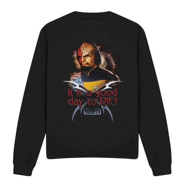 Star Trek Unisex Adult Good Day to Die Sweatshirt