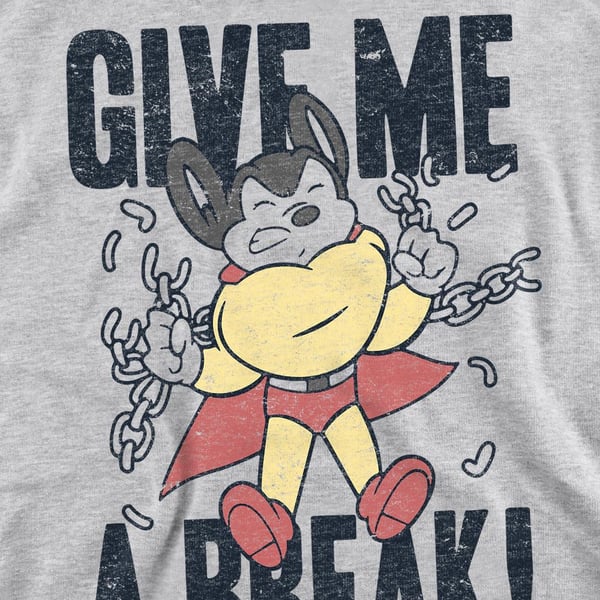 Mighty Mouse Unisex Adult Give Me a Break Sweatshirt
