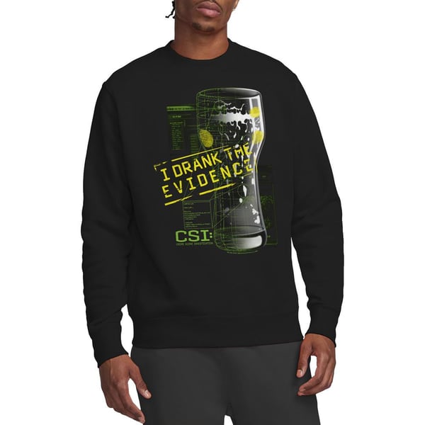 CSI Unisex Adult I Drank the Evidence Sweatshirt