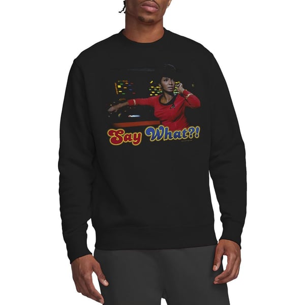 Star Trek Unisex Adult Say What Sweatshirt