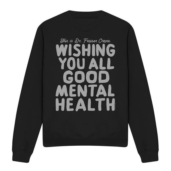 Frasier Unisex Adult The Frasier Sign Off Sweatshirt