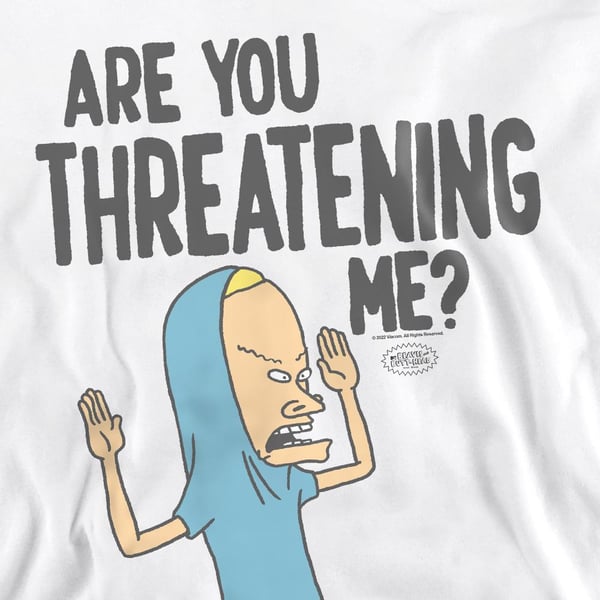 Beavis & Butthead Unisex Adult Are You Threatening Me? Sweatshirt