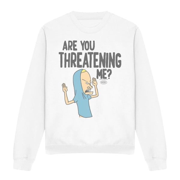 Beavis & Butthead Unisex Adult Are You Threatening Me? Sweatshirt