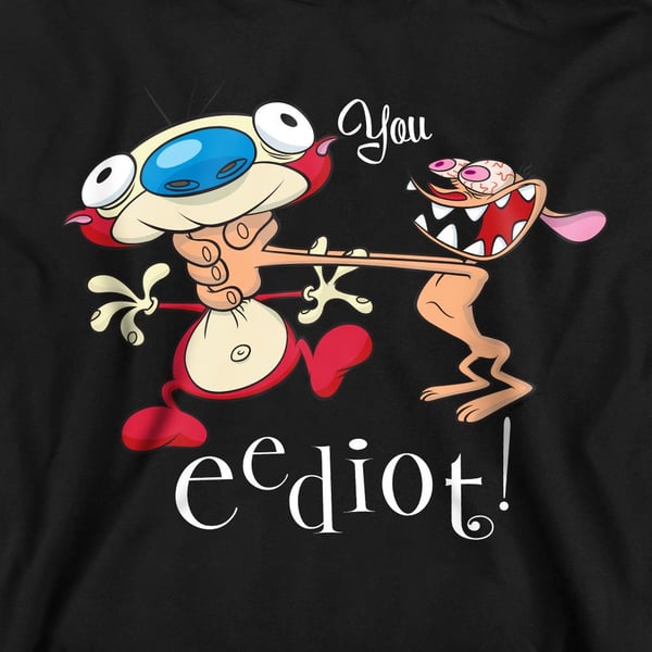 Ren & Stimpy Unisex Adult You Eediot Sweatshirt