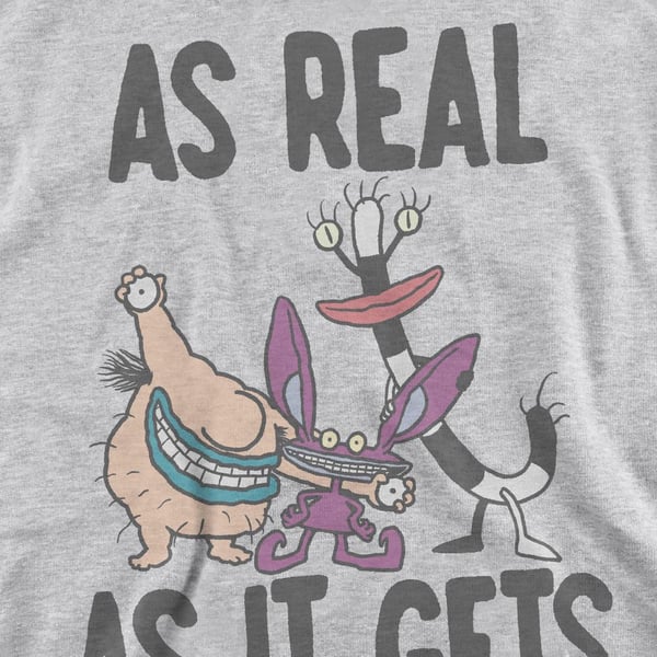 Aaahh!!! Real Monsters Unisex Adult As Real As It Gets Sweatshirt