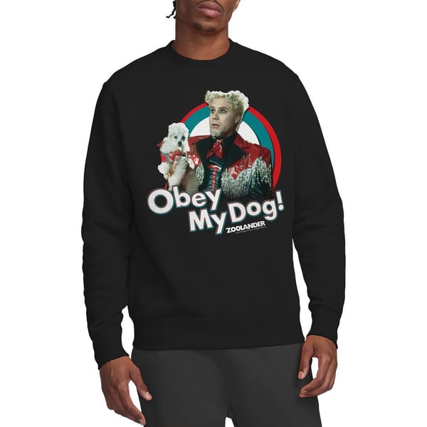 Zoolander Unisex Adult Obey My Dog Sweatshirt