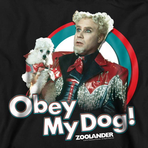 Zoolander Unisex Adult Obey My Dog Sweatshirt