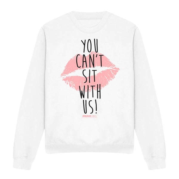 Mean Girls Unisex Adult You Can´t Sit With Us Sweatshirt