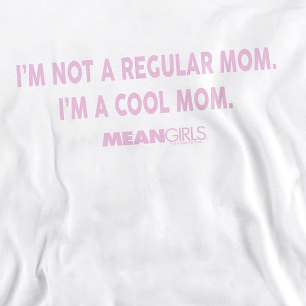 Mean Girls Unisex Adult Not A Regular Mom Sweatshirt