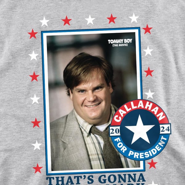 Tommy Boy Unisex Adult Callahan For President 2024 Sweatshirt