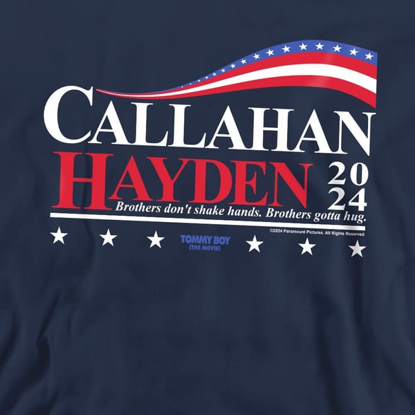 Tommy Boy Unisex Adult Callahan And Hayden For President 2024 Sweatshirt