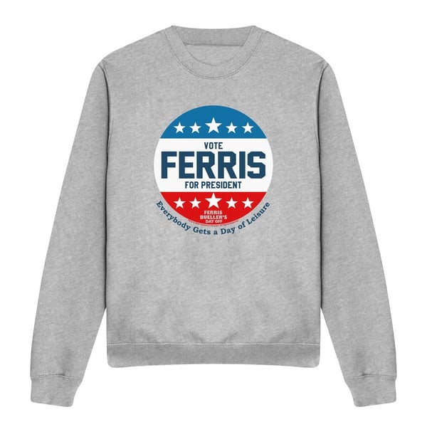 Ferris Bueller´s Day Off Unisex Adult Vote Ferris For President Sweatshirt