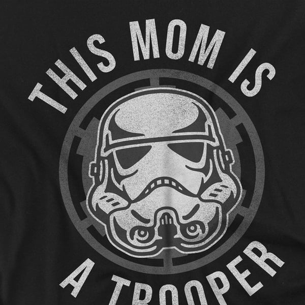 Star Wars Unisex Adult Mom Is A Trooper Mothers Day T-Shirt