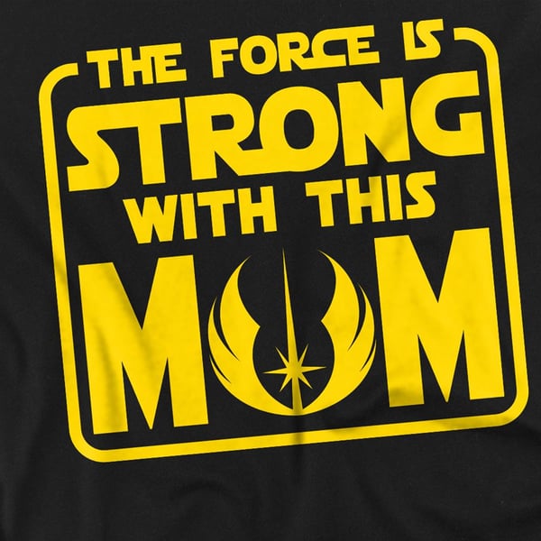 Star Wars Unisex Adult Force Is Strong With Mum Mothers Day T-Shirt