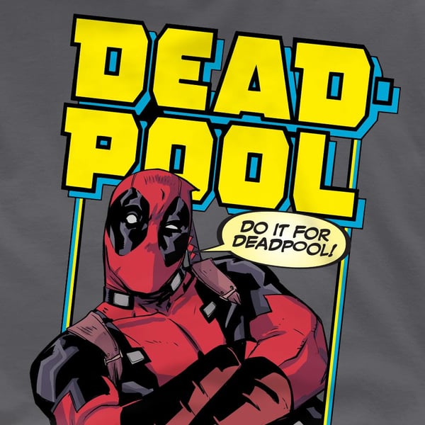 Deadpool Miesten Do It For Deadpool T-paita