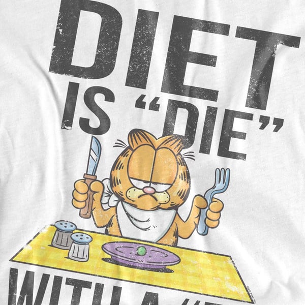 Garfield Unisex Adult Diet Is Die With a T T-Shirt