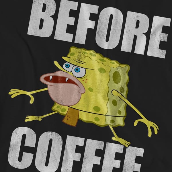 SpongeBob SquarePants Unisex Adult Before Coffee Meme T-Shirt