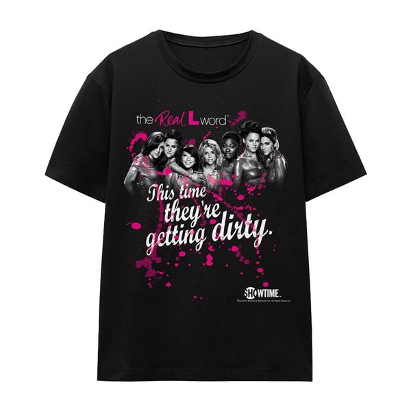 The Real L Word Unisex Adult Dirty T-Shirt