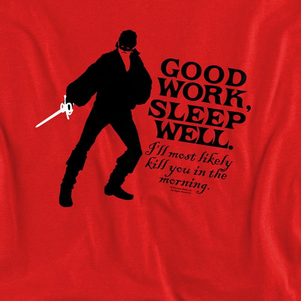 The Princess Bride Unisex Adult Good Work Sweatshirt