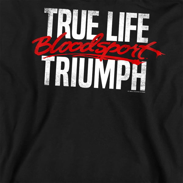 Bloodsport Unisex Adult True Story Sweatshirt