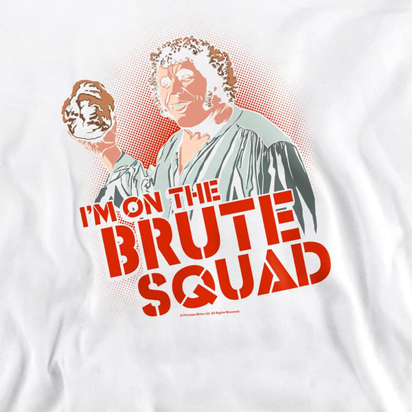 The Princess Bride Unisex Adult I´m On The Brute Squad Sweatshirt