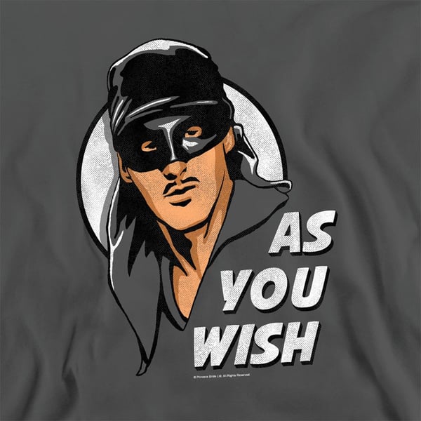 The Princess Bride Unisex Adult As You Wish Sweatshirt