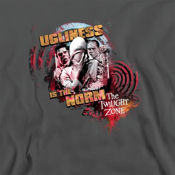 The Twilight Zone Unisex Adult Ugliness Is The Norm Sweatshirt
