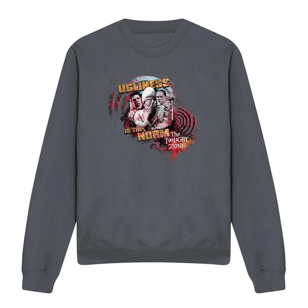 The Twilight Zone Unisex Adult Ugliness Is The Norm Sweatshirt