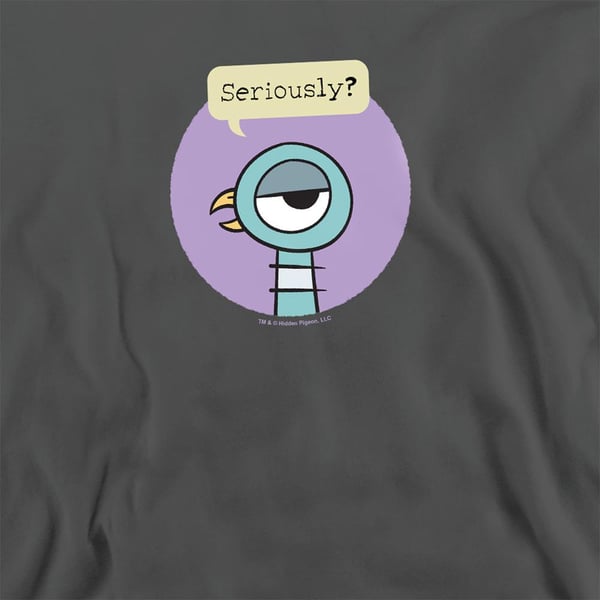 The Pigeon Unisex Adult Seriously Sweatshirt