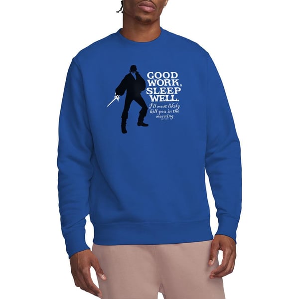 The Princess Bride Unisex Adult Good Work Sweatshirt
