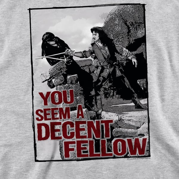 The Princess Bride Unisex Adult You Seem A Decent Fellow Sweatshirt