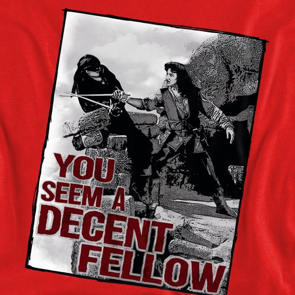 The Princess Bride Unisex Adult You Seem A Decent Fellow Sweatshirt
