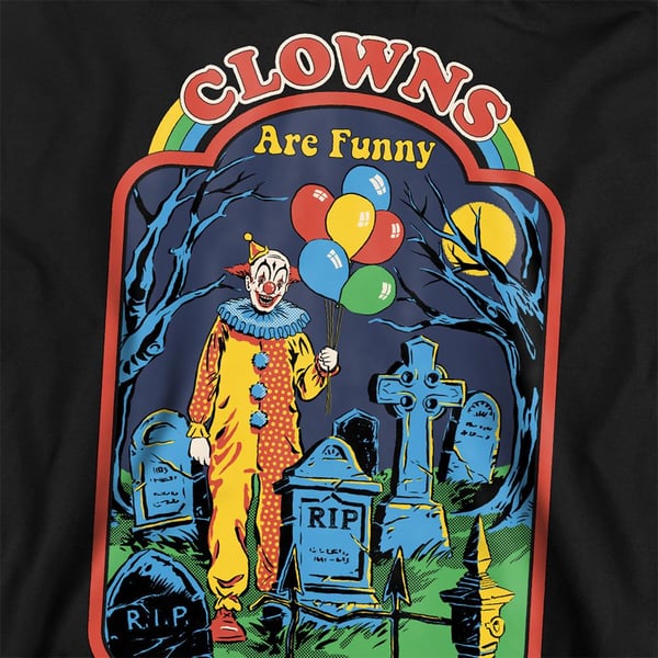 Steven Rhodes Unisex Adult Clowns Are Funny Sweatshirt