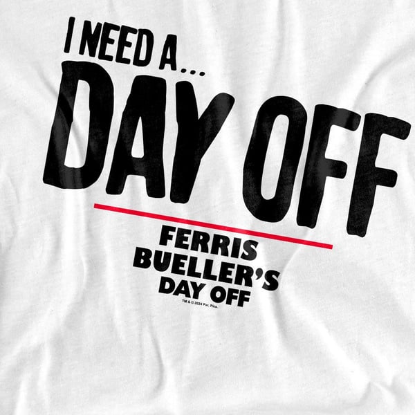 Ferris Bueller´s Day Off Miesten Ferris Bueller Needs A Day Off T-paita