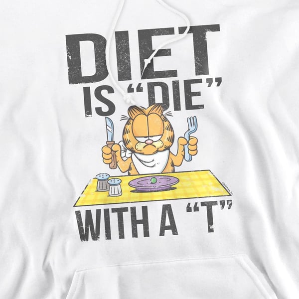 Garfield Mens Diet Is Die With a T Hoodie