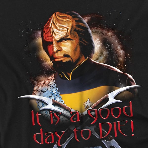 Star Trek Unisex Aikuisten Good Day to Die T-paita