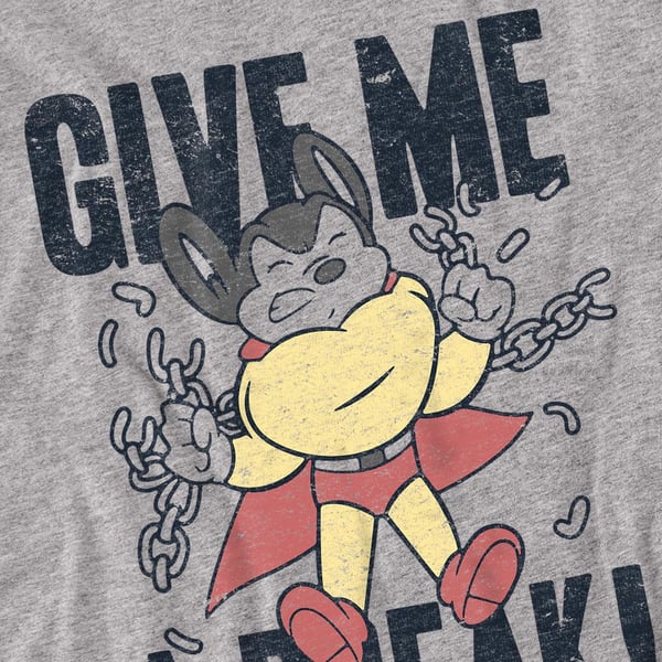 Mighty Mouse Unisex aikuisten Give Me a Break -T-paita