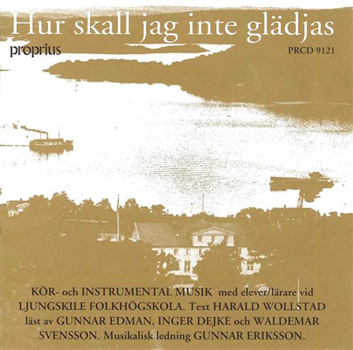 Hur Skall Jag Inte Glädjas (CD)