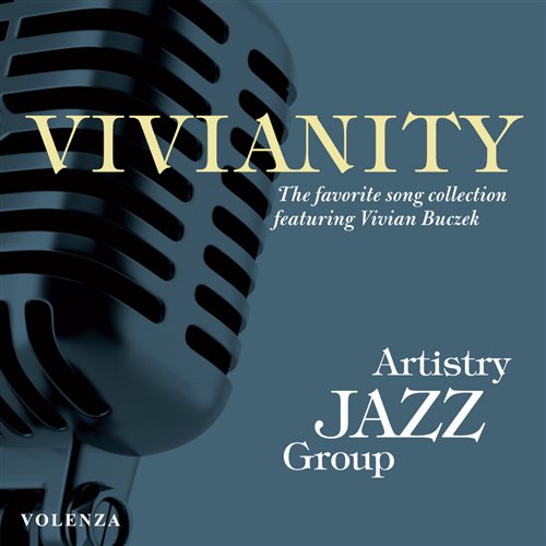 Artistry Jazz Group: Vivianity 2013 (CD)