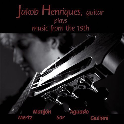 Henriques Jakob: Plays The Music From The 19th (CD)