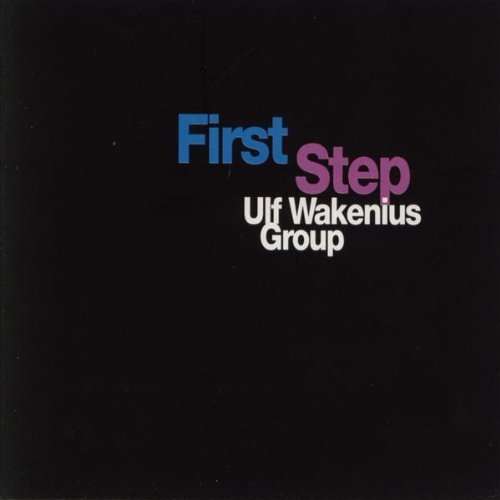 Ulf Wakenius Group: First step 1993 (CD)