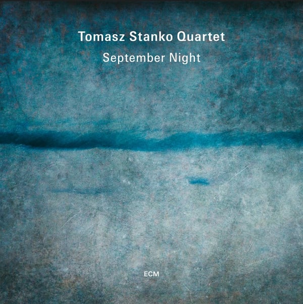 Tomasz Stanko Quartet: September night 2024 (CD)