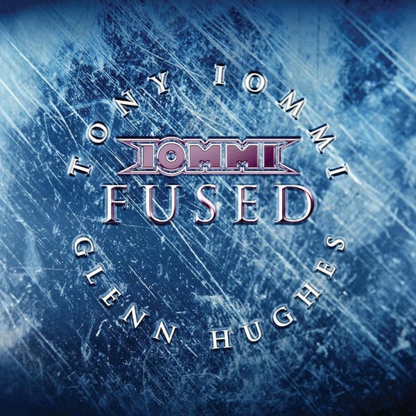 Iommi Tony/Glenn Hughes: Fused 2005 (CD)