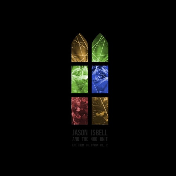 Isbell Jason & 400 Unit: Live from The Ryman 2 (2 Vinyl LP)