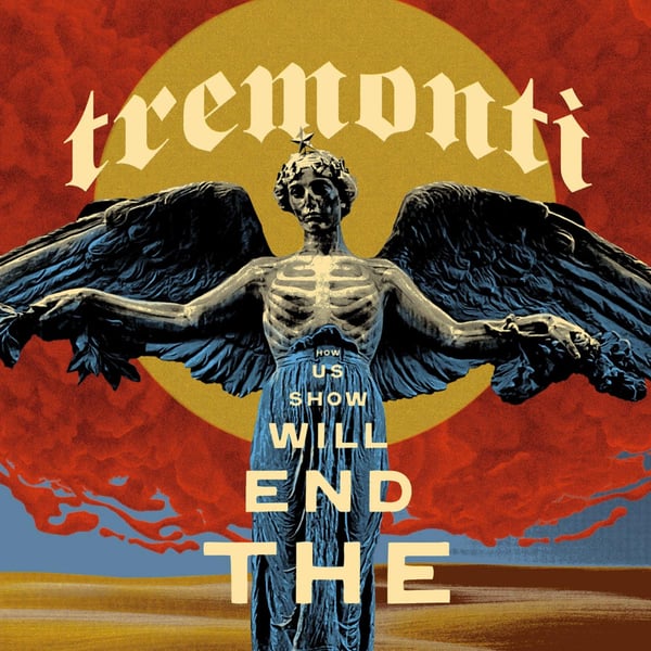 Tremonti: The end will show us how 2025 (CD)