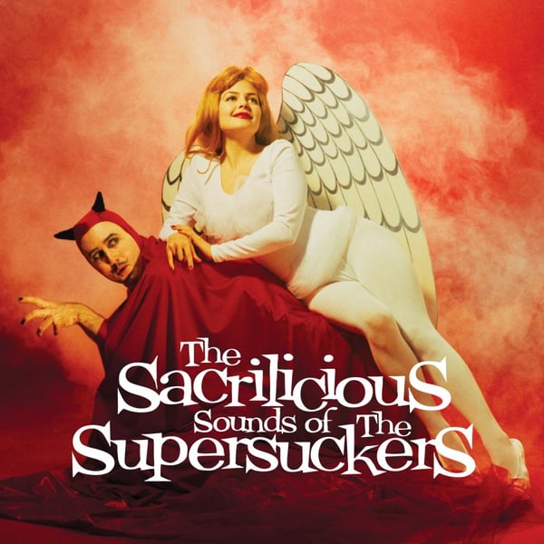 Supersuckers: The sacrilicious sounds of.... (Vinyylilevy)