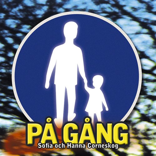 Corneskog Hanna & Sofia: På Gång (CD)