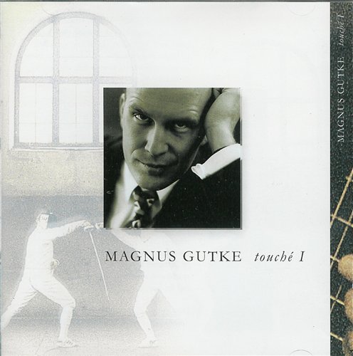 Gutke Magnus: Touché I (CD) Gutke Magnus: Touché I (CD)